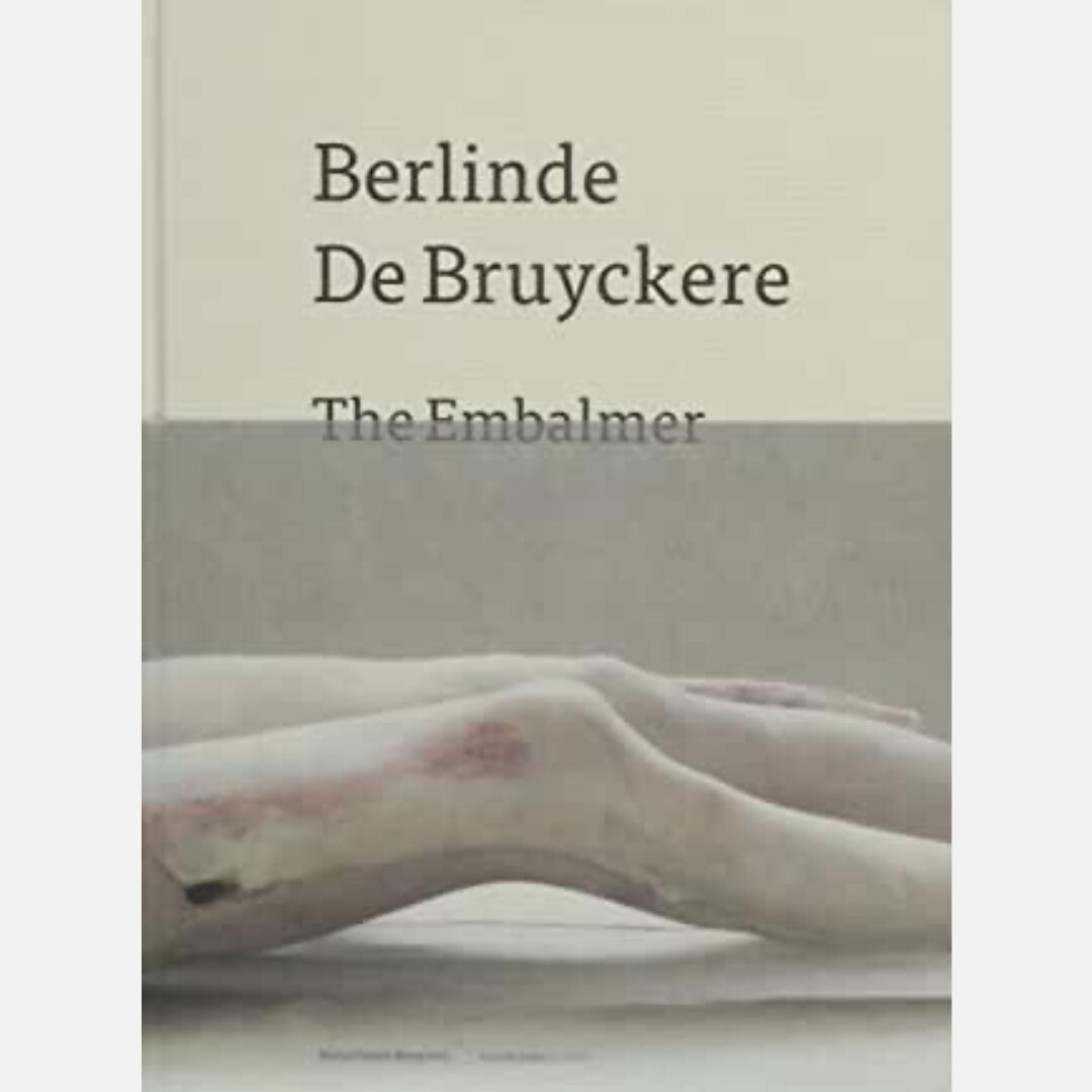 Berlinde de Bruyckere - The Embalmer