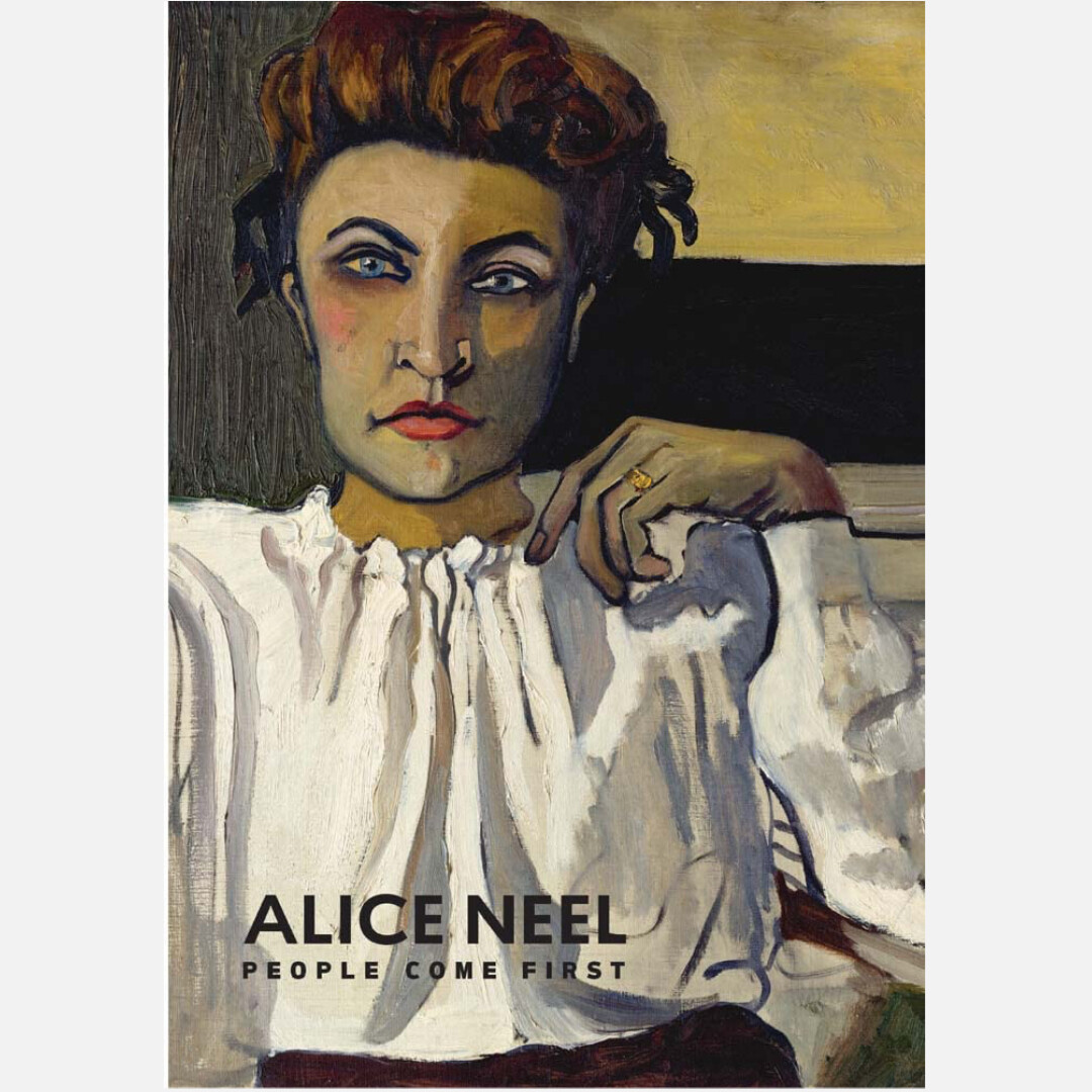 Alice Neel - People Come First