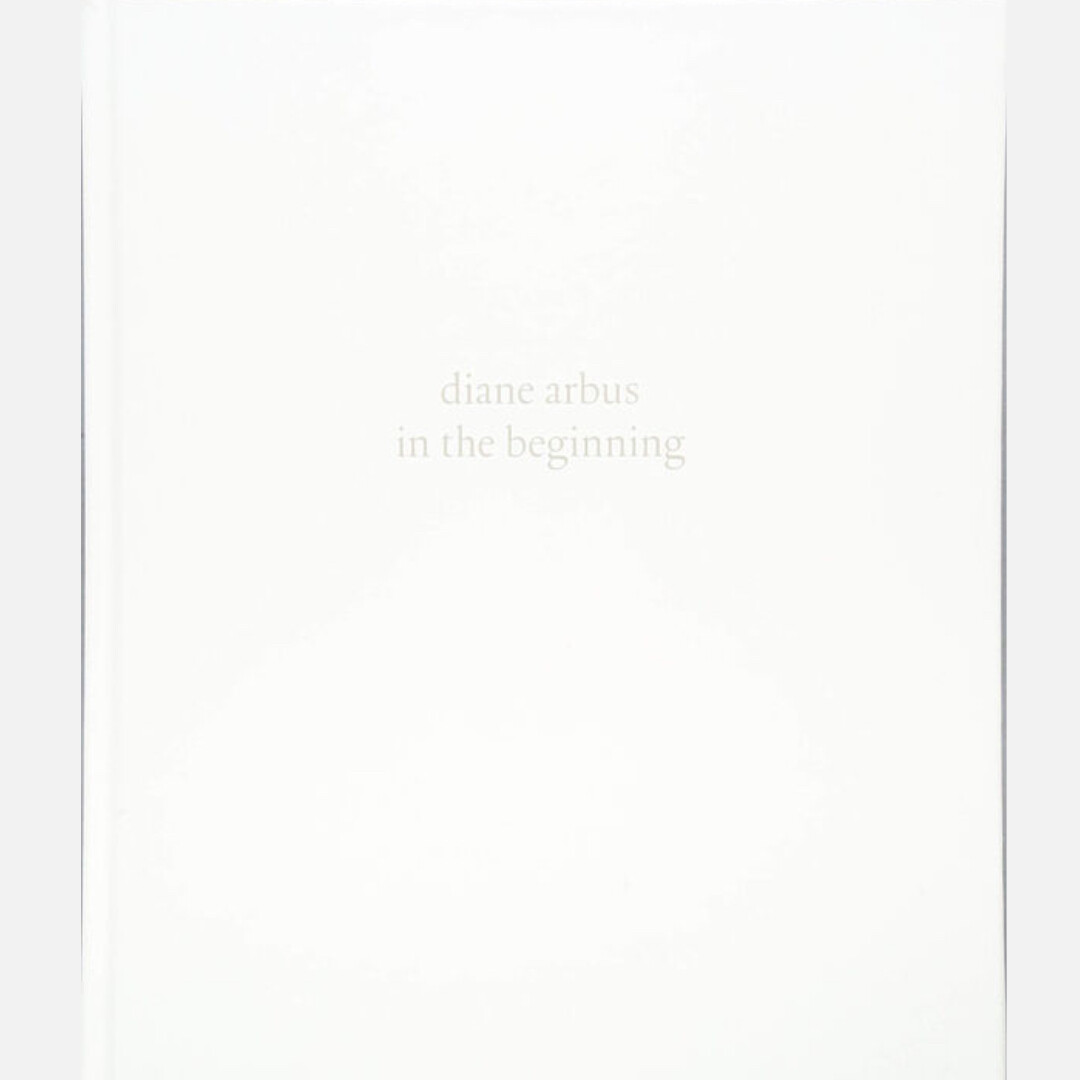 Diane Arbus - in the beginning