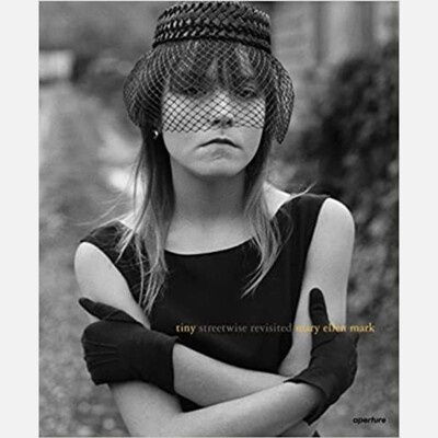 Mary Ellen Mark:  Tiny - Streetwise Revisited