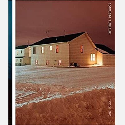 Todd Hido - Intimate Distance