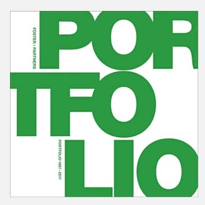 Foster + Partners: Portfolio 1967-2017