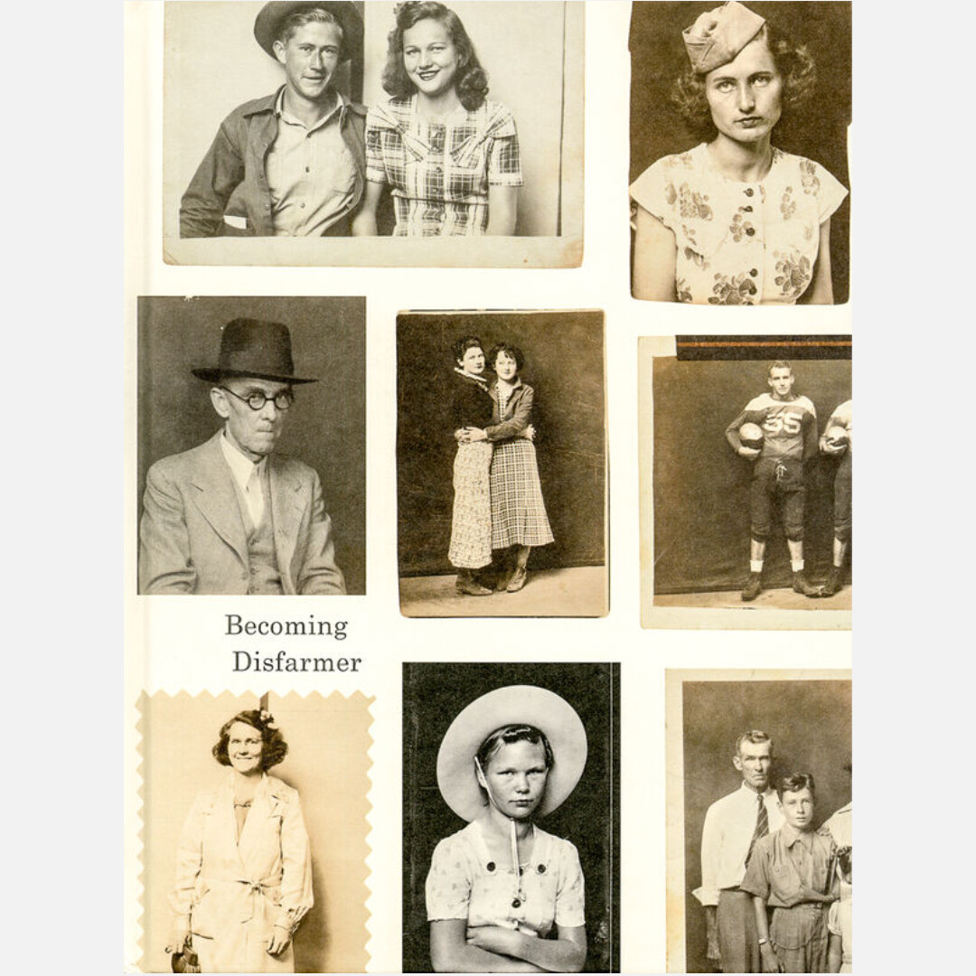 Becoming Disfarmer