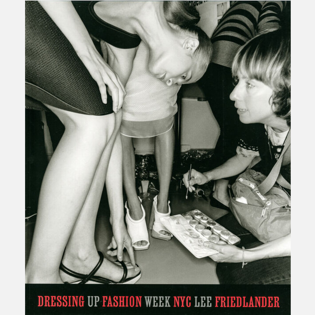 Lee Friedlander: Dressing Up - Fashion Week NYC