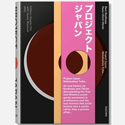 Koolhaas/Obrist: Project Japan - Metabolism Talks