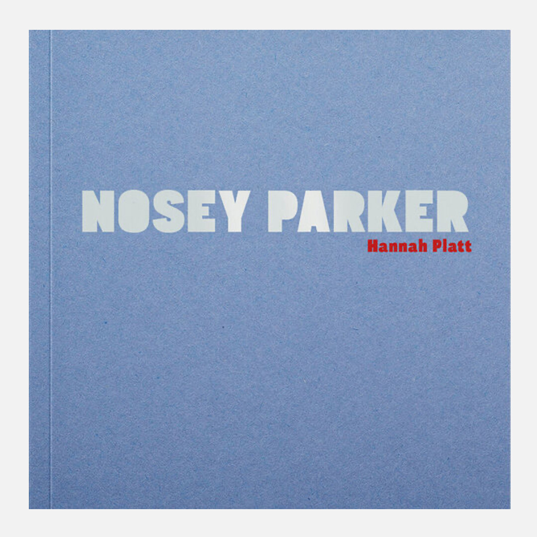 Hannah Platt – Nosey Parker