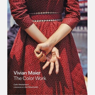 Vivian Maier - The Color Work