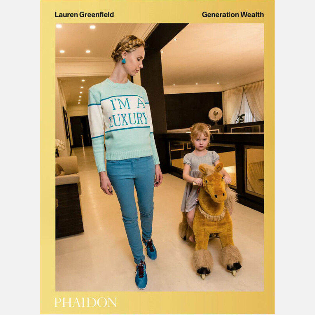 Lauren Greenfield - Generation Wealth