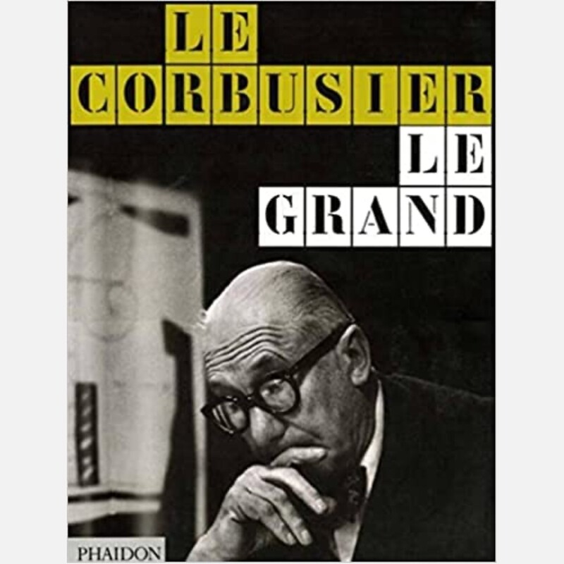 Le Corbusier Le Grand (XL-edition)