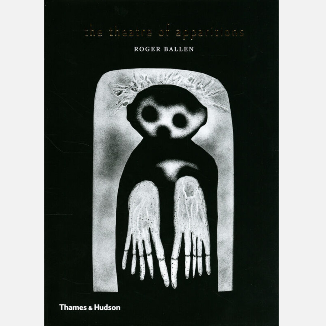 Roger Ballen - Theatre of Apparitions