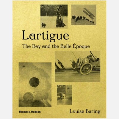 Henri Lartigue - The Boy and the Belle Epoque
