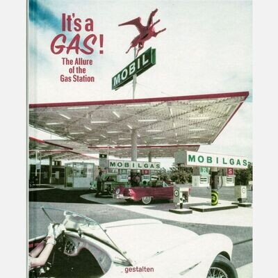 It's a Gas - The Allure of the Gas Station