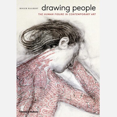 Drawing People - The Human Figure in Contemporary Art