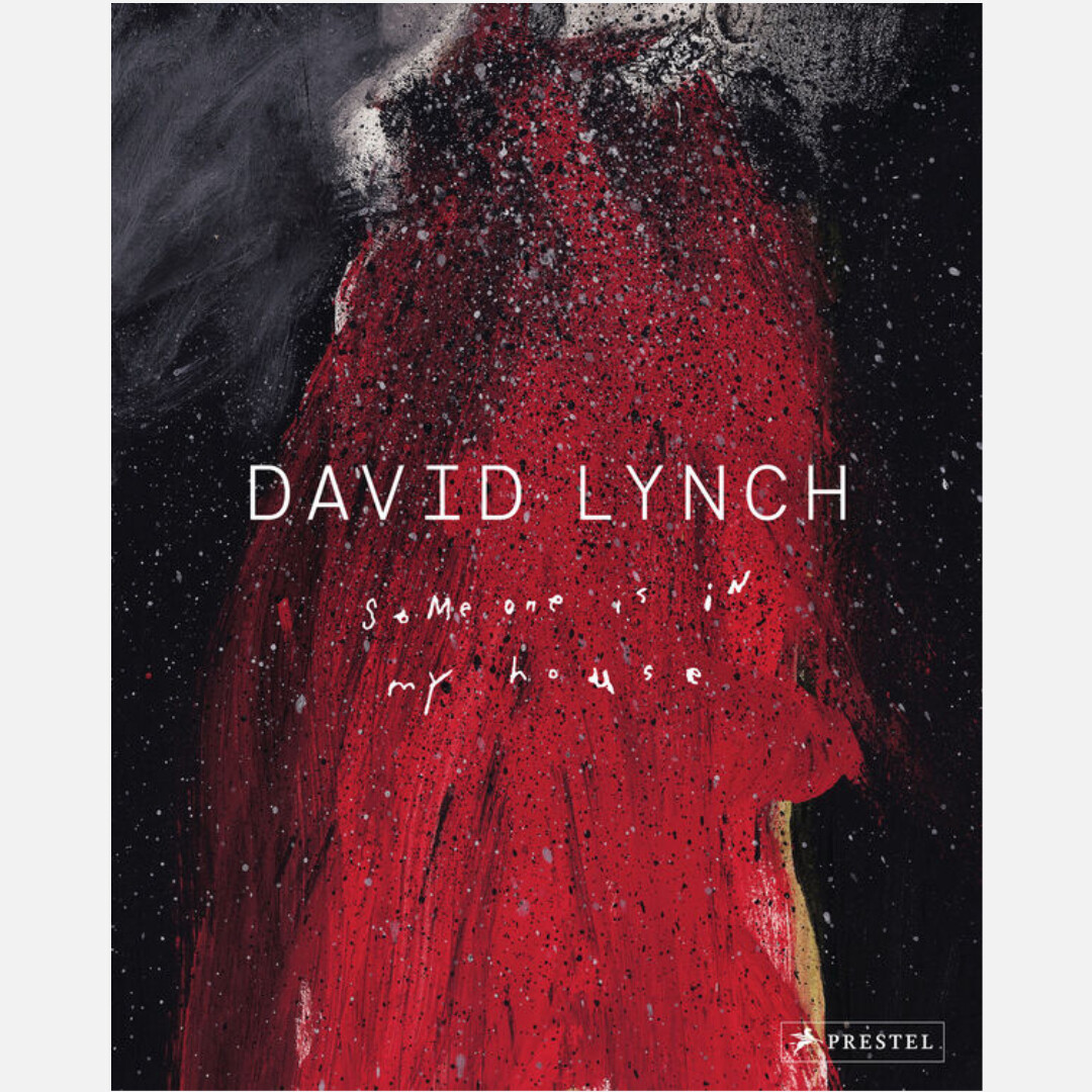 David Lynch – Someone is in my House