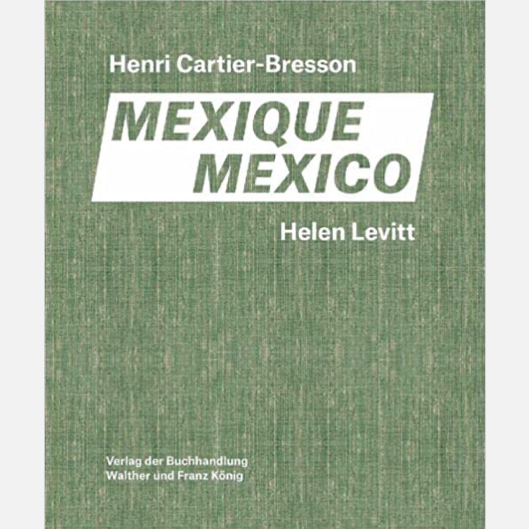 Helen Levitt / Henri Cartier-Bresson - Mexico /Mexique