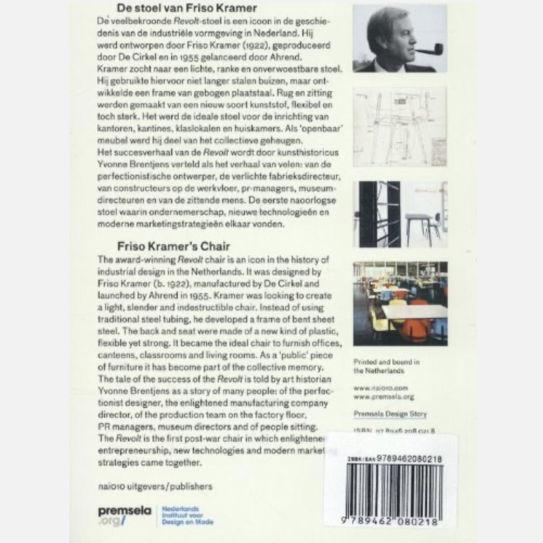 Friso Kramer’s Chair / De Stoel van Friso Kramer