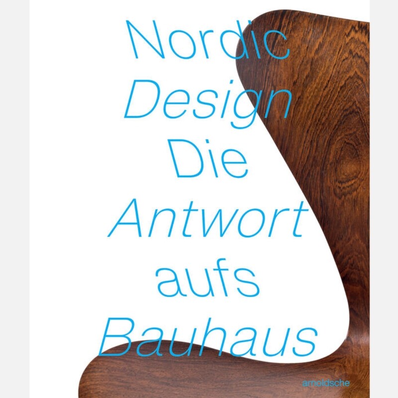 Nordic Design - The Response to the Bauhaus  (English/German)