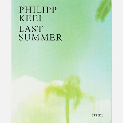 Philipp Keel - Last Summer