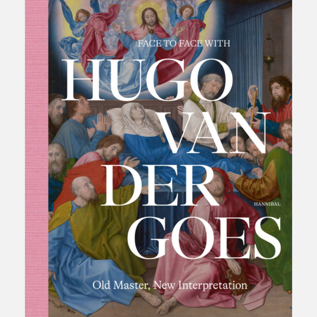 Hugo van der Goes - Old Master, New Interpretation