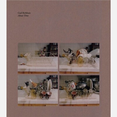 Gail Rebhan, About Time  (Sally Stein)