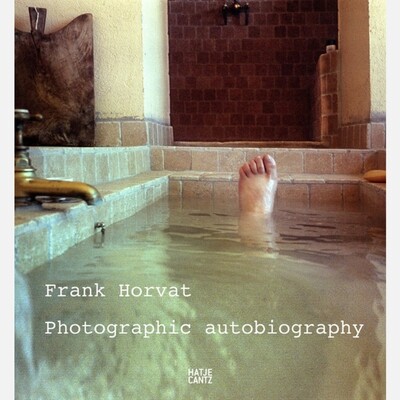 Frank Horvat - Photographic Autobiography