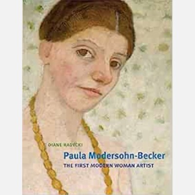 Paula Modersohn-Becker - The First Modern Woman Artist