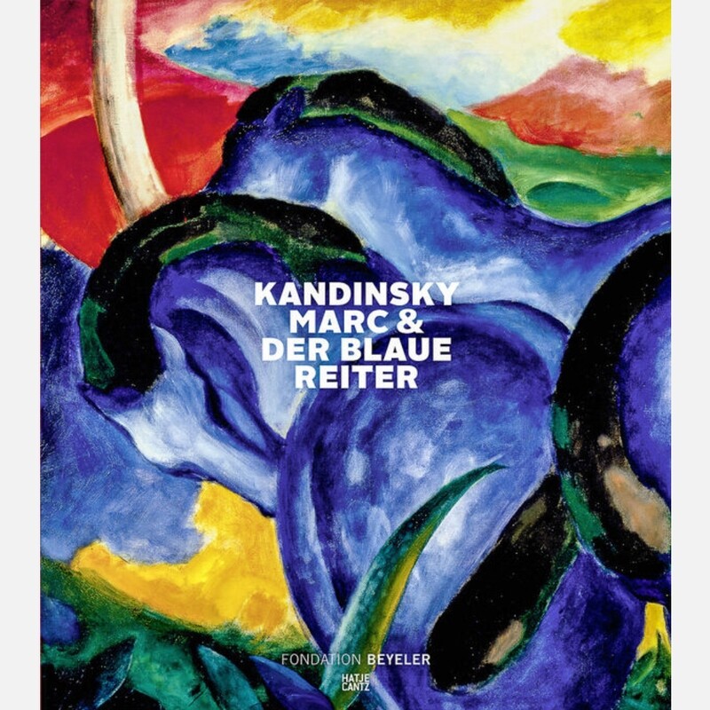Kandinsky, Marc & Der Blaue Reiter