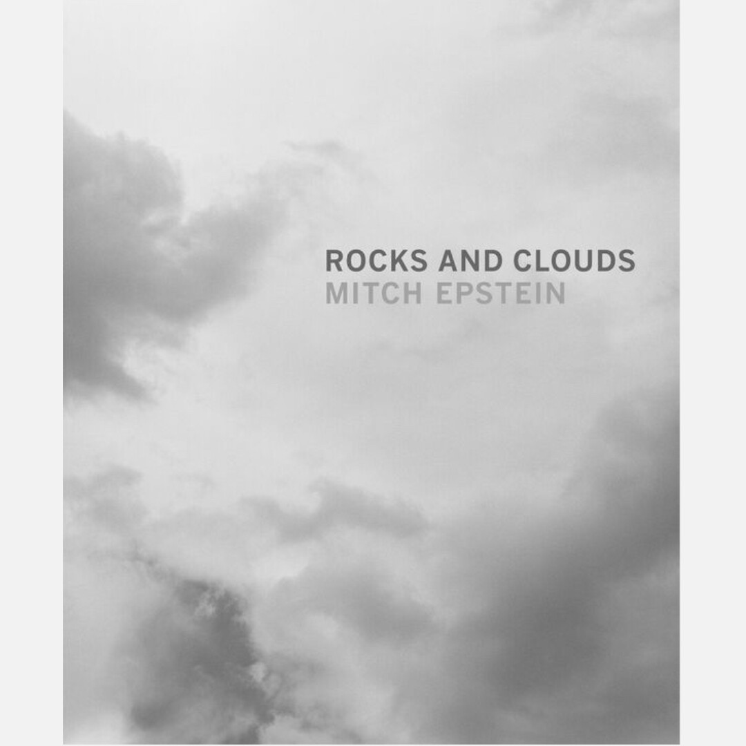 Mitch Epstein - Rocks and Clouds