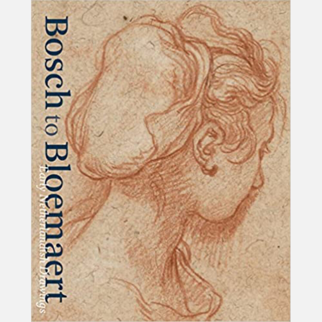 From Bosch to Bloemaert - Early Netherlandish Drawings