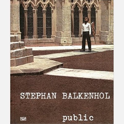 Stephan Balkenhol - Public (the Sculptures in Public Space 1984-2008)