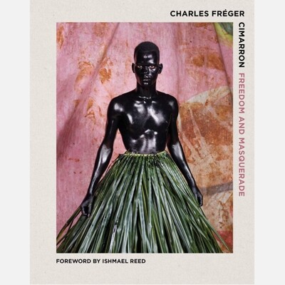 Charles Fréger: Cimarron - freedom and masquerade