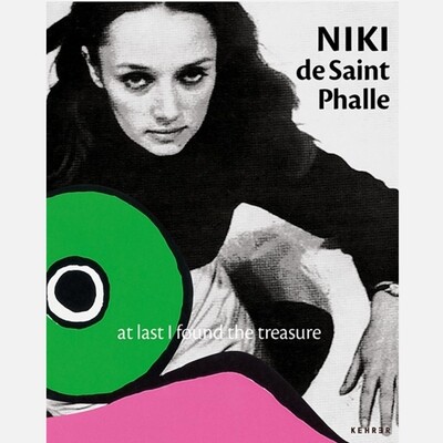 Niki de Saint Phalle - At Last I Found the Treasure