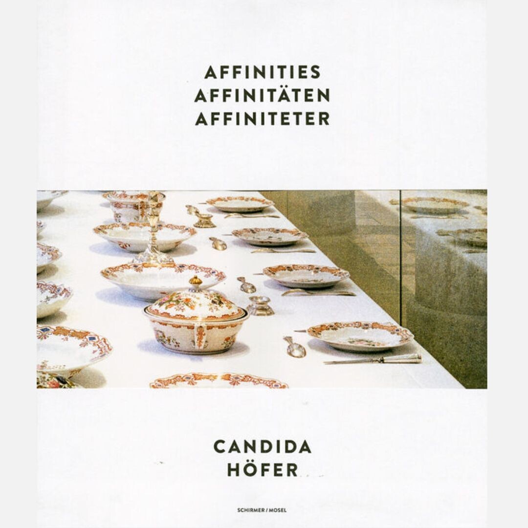 Candida Höfer - Affinities, Affinitäten, Affiniteter