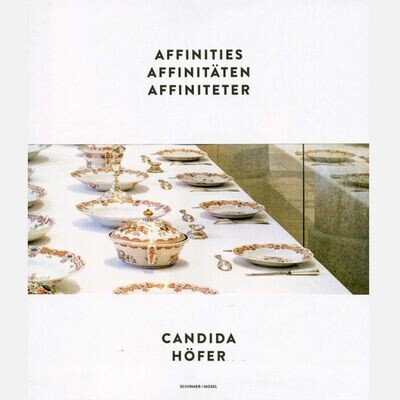 Candida Höfer - Affinities, Affinitäten, Affiniteter