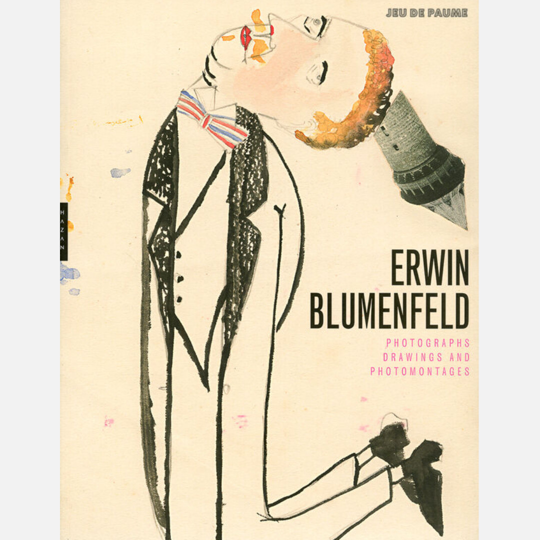 Erwin Blumenfeld - Photographs, Drawings and Photomontages