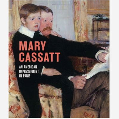 Mary Cassatt - An American Impressionist in Paris