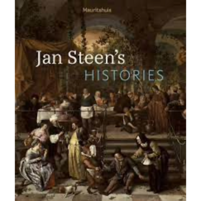 Jan Steen’s Histories