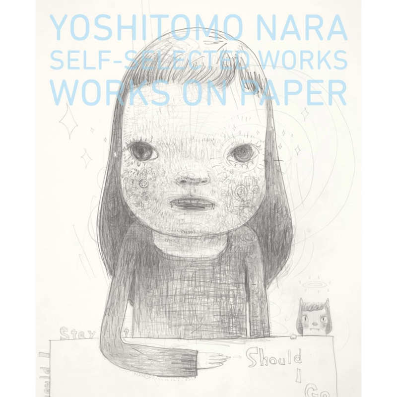 Yoshitomo Nara: Self-Selected Works - Works On Paper