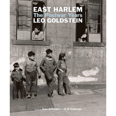 Leo Goldstein - East Harlem, The Postwar Years
