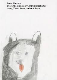 Lous Martens - Animal Books For Jaap Zeno Anna Julian Luca