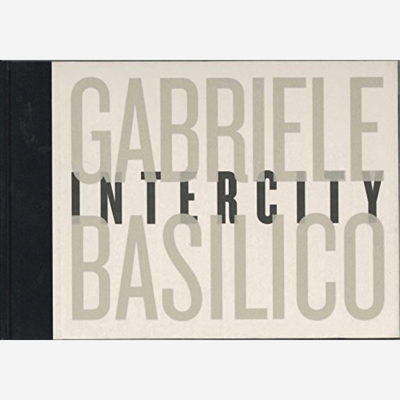 Gabriele Basilico - Intercity