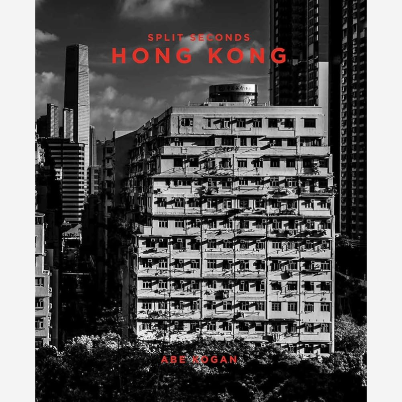 Abe Kogan - Split Seconds: Hong Kong