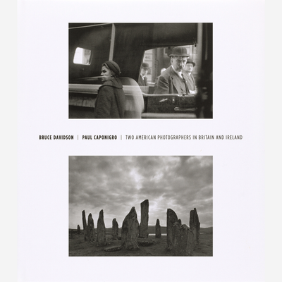 Bruce Davidson/Paul Caponigro: Two American Photographers in Britain and Ireland