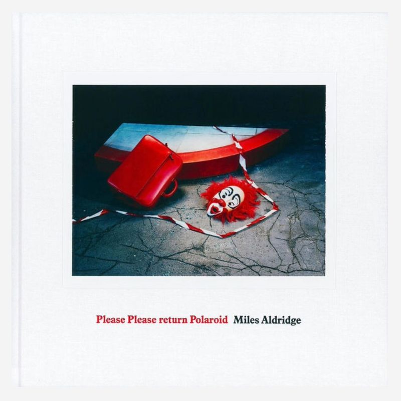 Miles Aldridge - Please Please Return Polaroids Miles Aldridge - Please Please Return Polaroids