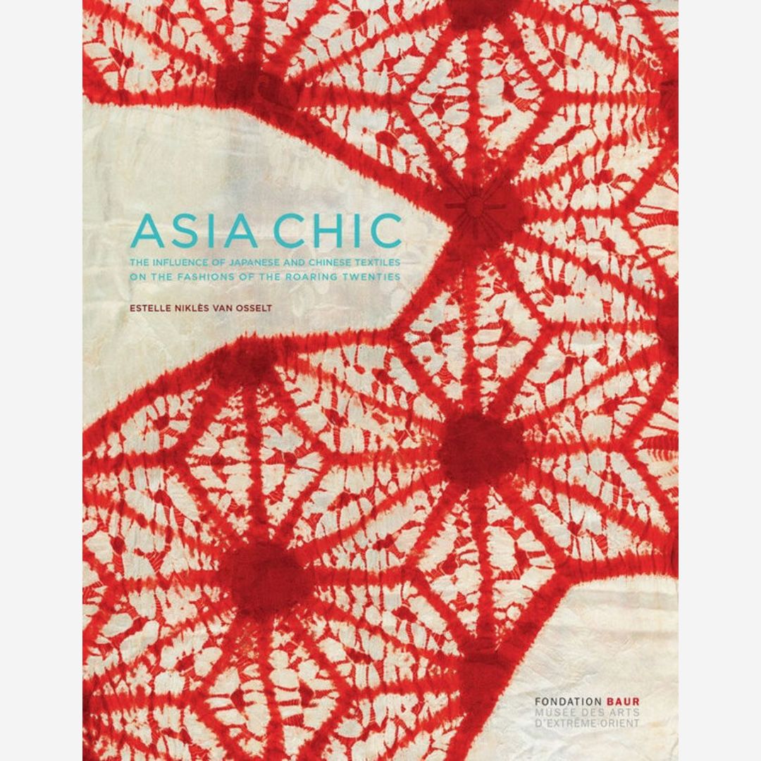 Asia Chic - The Influence of Japanese and Chinese Textiles on the Fashions of the Roaring Twenties