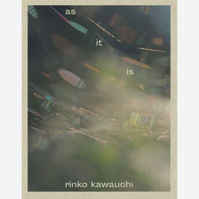 Rinko Kawauchi - as it is