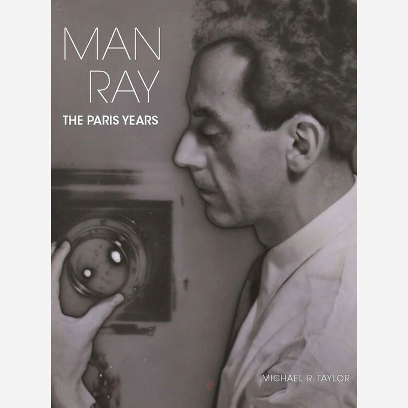 Man Ray - The Paris Years
