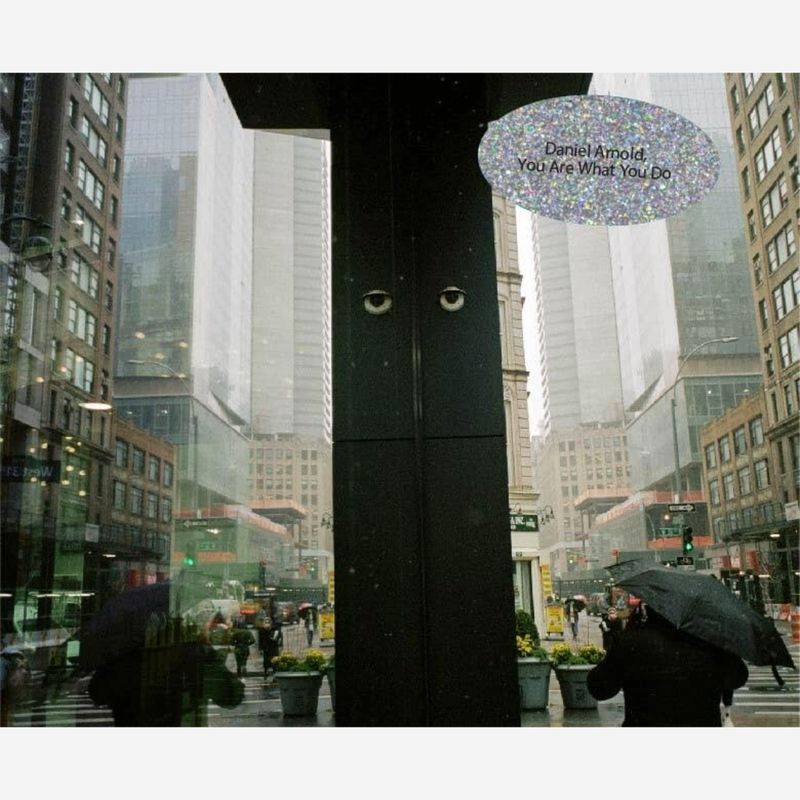 Daniel Arnold - You Are What You Do