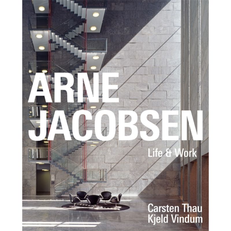 Arne Jacobsen - Life & Work