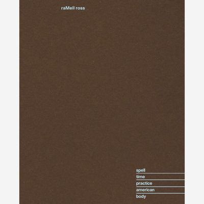 RaMell Ross - Spell, Time, Practice, American, Body (signed edition)